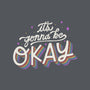 It's Gonna be Okay-none adjustable tote-eduely