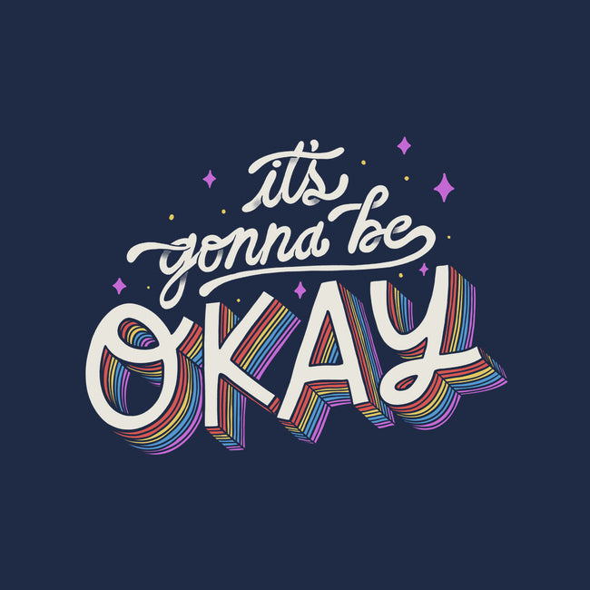 It's Gonna be Okay-none polyester shower curtain-eduely