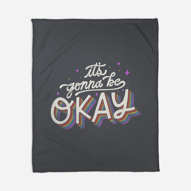 It's Gonna be Okay-none fleece blanket-eduely