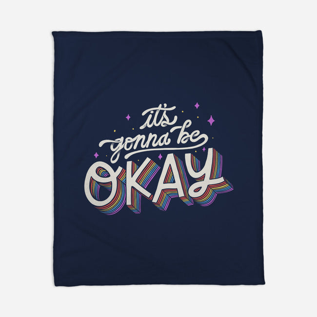 It's Gonna be Okay-none fleece blanket-eduely