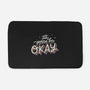 It's Gonna be Okay-none memory foam bath mat-eduely