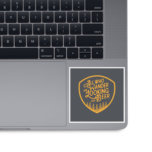 All Who Wander are Looking for Beer