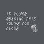 Too Close-none removable cover w insert throw pillow-TeeFury