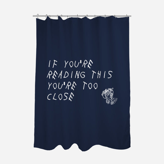 Too Close-none polyester shower curtain-TeeFury