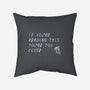 Too Close-none removable cover w insert throw pillow-TeeFury