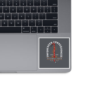 Unforseen Consequences