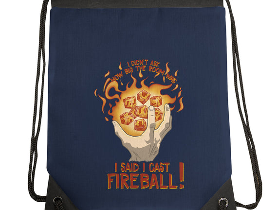 Cast Fireball