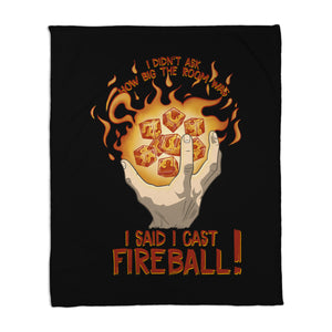 Cast Fireball