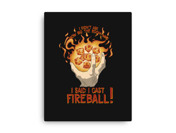 Cast Fireball