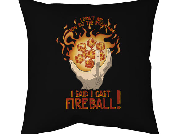 Cast Fireball