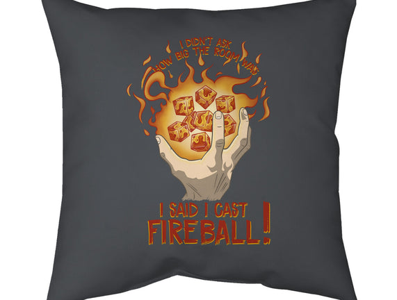 Cast Fireball