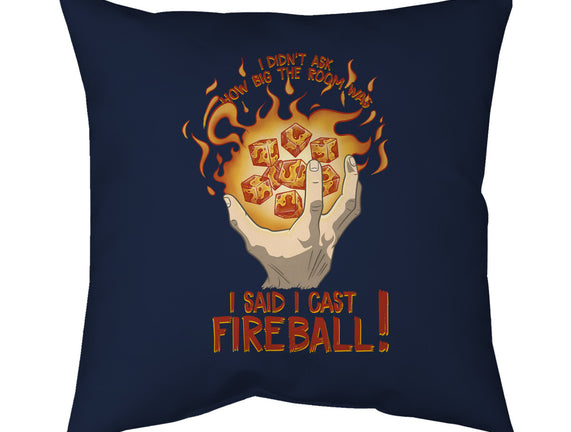 Cast Fireball