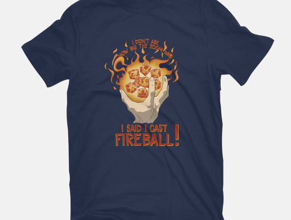 Cast Fireball