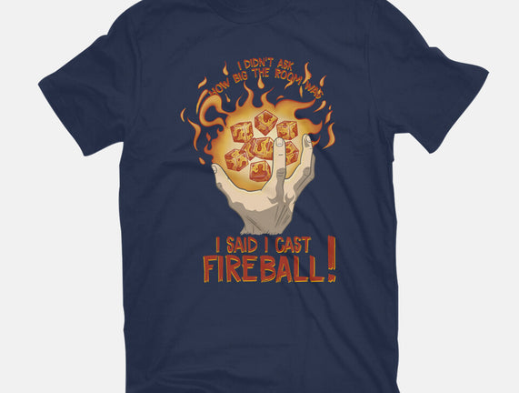 Cast Fireball