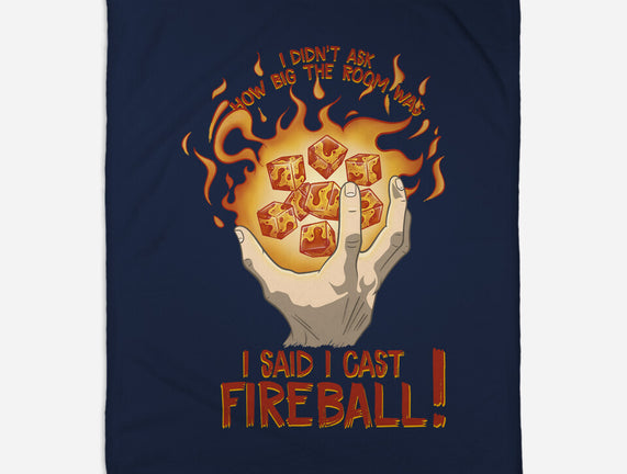 Cast Fireball