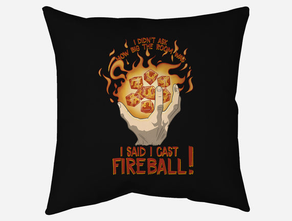 Cast Fireball