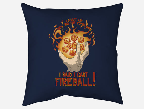 Cast Fireball
