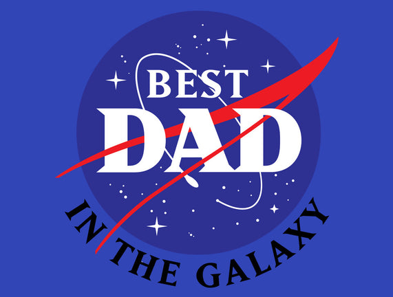 Best Dad in the Galaxy