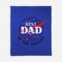 Best Dad in the Galaxy-none fleece blanket-cre8tvt