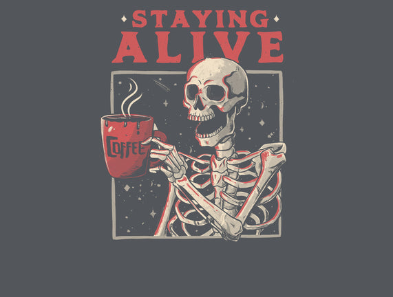 Staying Alive