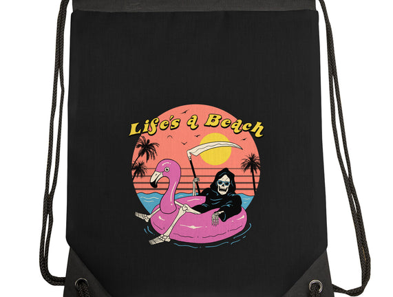 Life's a Beach