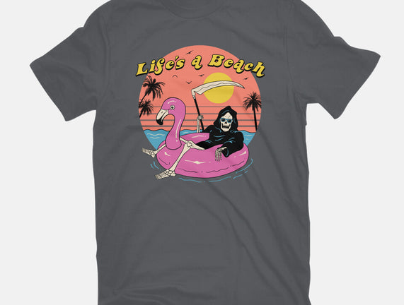 Life's a Beach
