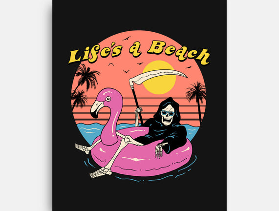 Life's a Beach