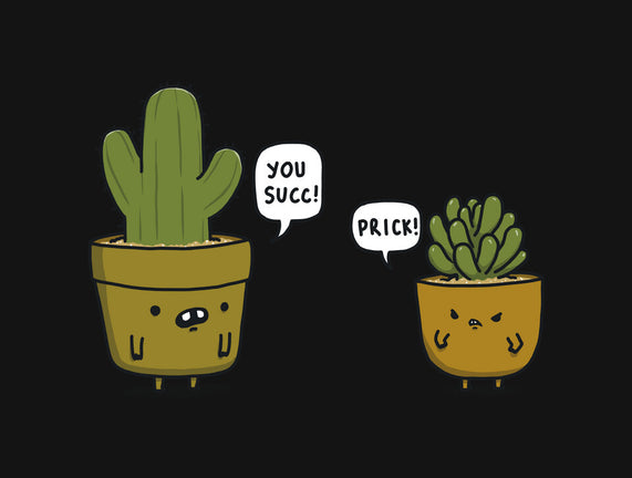 Succ and Prick
