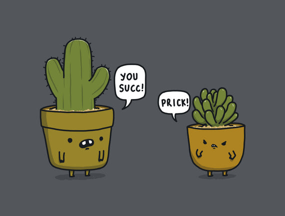 Succ and Prick