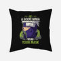 Good Ninja-none removable cover w insert throw pillow-Geekydog
