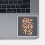 Always-none glossy sticker-eduely