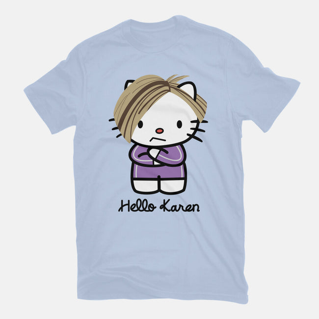 Hello Karen-unisex basic tee-SeamusAran