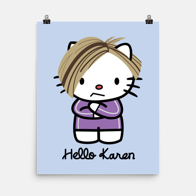 Hello Karen-none matte poster-SeamusAran