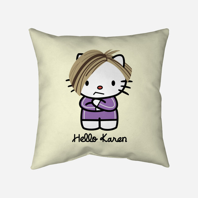 Hello Karen-none removable cover w insert throw pillow-SeamusAran