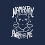 Namastay Away From Me-iphone snap phone case-koalastudio