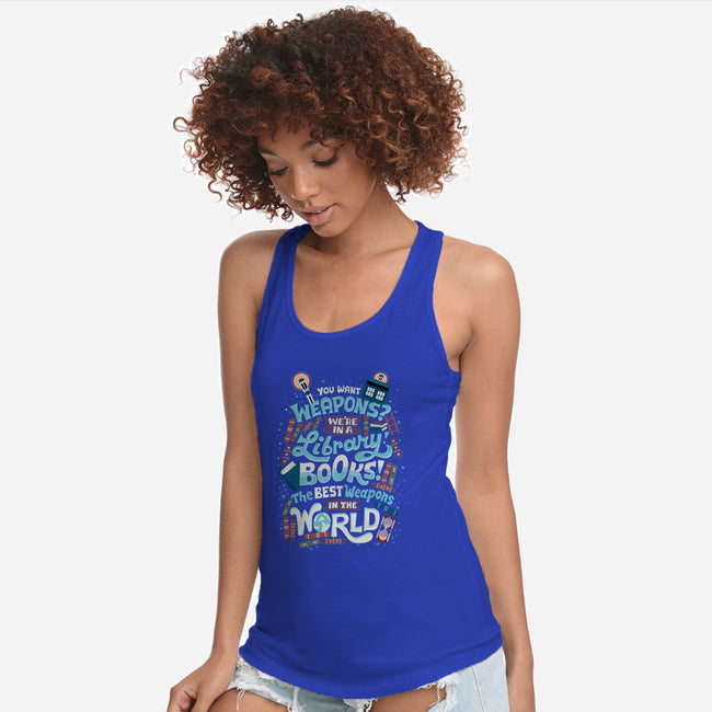 Books are the Best Weapons-womens racerback tank-risarodil