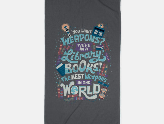 Books are the Best Weapons