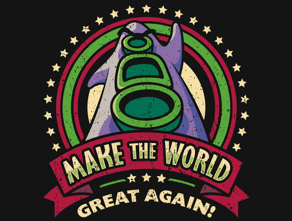 Make The World Great