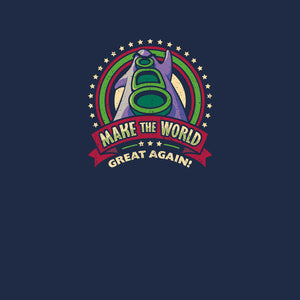 Make The World Great
