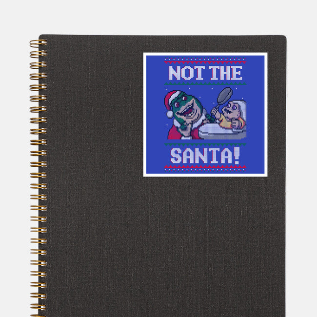 Not The Santa-none glossy sticker-Raffiti