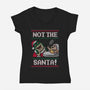 Not The Santa-womens v-neck tee-Raffiti