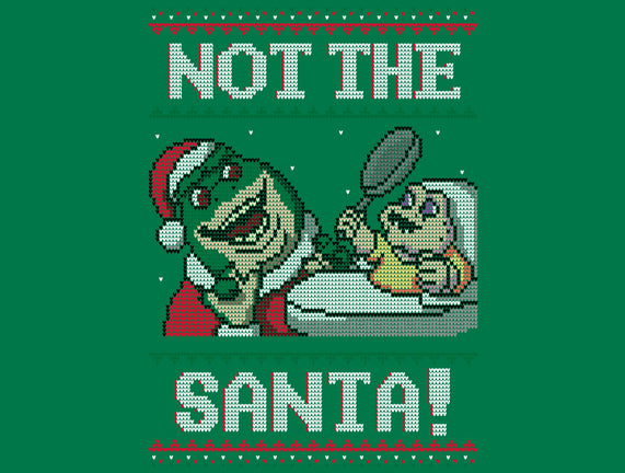 Not The Santa