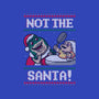 Not The Santa-none removable cover w insert throw pillow-Raffiti