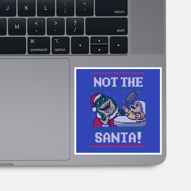 Not The Santa-none glossy sticker-Raffiti