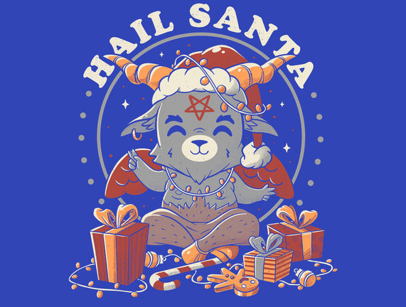 Hail Santa Claus