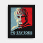 Po-Tay-Toes-none stretched canvas-kg07