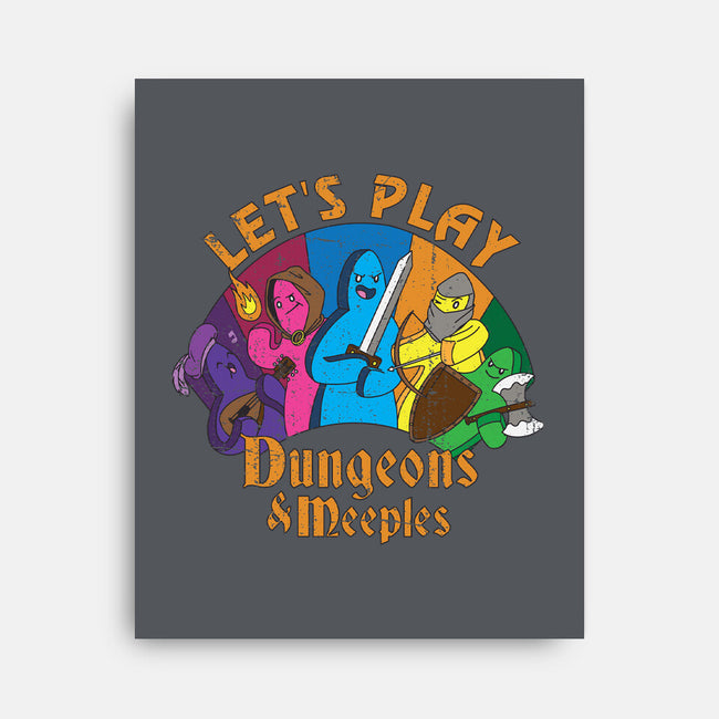 Lets Play Dungeons and Meeples-none stretched canvas-T33s4U