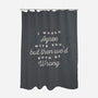 I Would Agree With You-none polyester shower curtain-zawitees