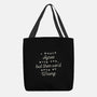 I Would Agree With You-none basic tote-zawitees