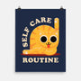 Self Care Routine-none matte poster-zawitees